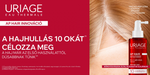 Újdonság az Uriage-tól: AP HAIR termékcsalád ritkuló, meggyengült hajra és a hajnövekedés támogatására